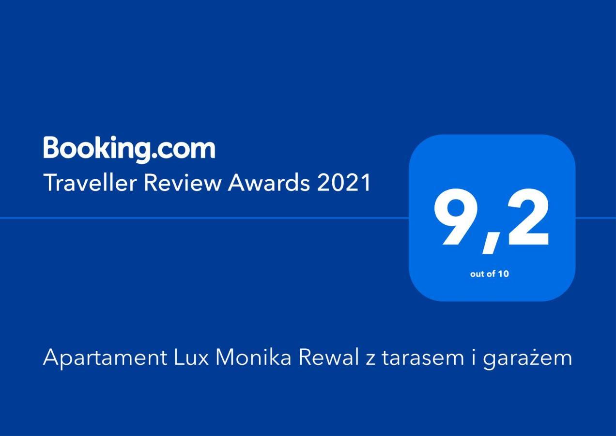 Apartament Lux Monika Rewal Z Tarasem I Garazem מראה חיצוני תמונה